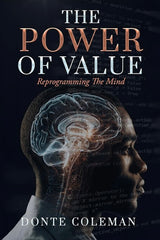 THE POWER OF VALUE REPROGRAMMING THE MIND