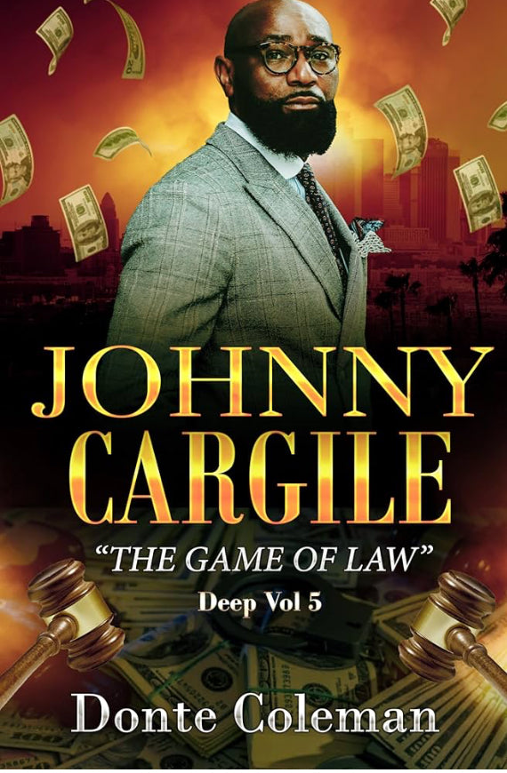 Johnny Cargile The Game Of Law Deep Vol 5