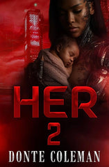 HER 2 : The Deadly Evolution of Love and Betrayal
